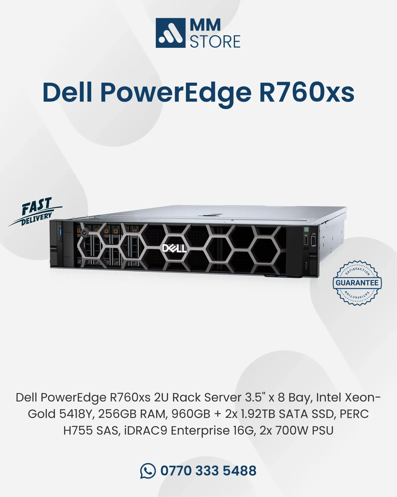 Dell PowerEdge R760xs 2U Rack Server 3.5" x 8 Bay, Intel Xeon-Gold 5418Y, 256GB RAM, 960GB + 2x 1.92TB SATA SSD, PERC H755 SAS, iDRAC9 Enterprise 16G, 2x 700W PSU