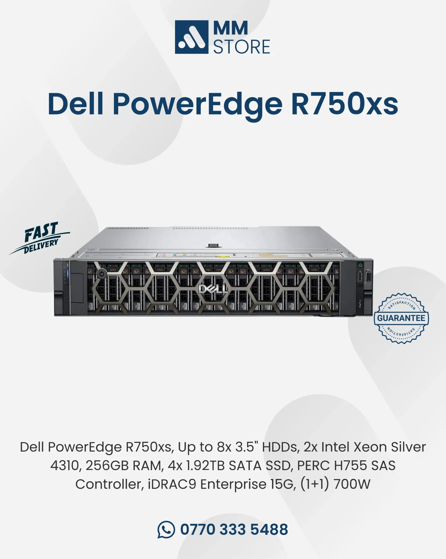Dell PowerEdge R750xs, Up to 8x 3.5" HDDs, 2x Intel Xeon Silver 4310, 256GB RAM, 4x 1.92TB SATA SSD, PERC H755 SAS Controller, iDRAC9 Enterprise 15G, (1+1) 700W