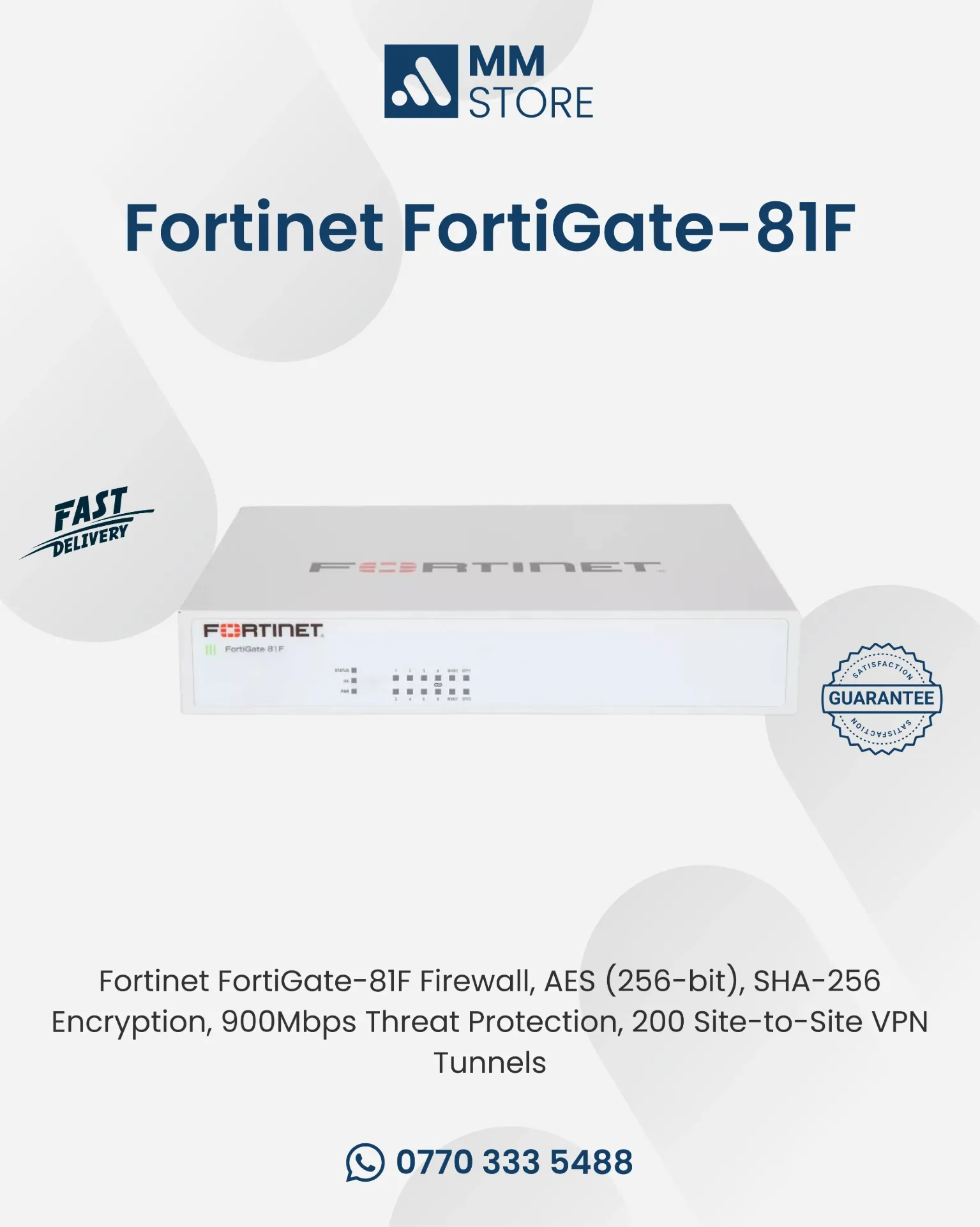 Fortinet FortiGate-81F Firewall, AES (256-bit), SHA-256 Encryption, 900Mbps Threat Protection, 200 Site-to-Site VPN Tunnels