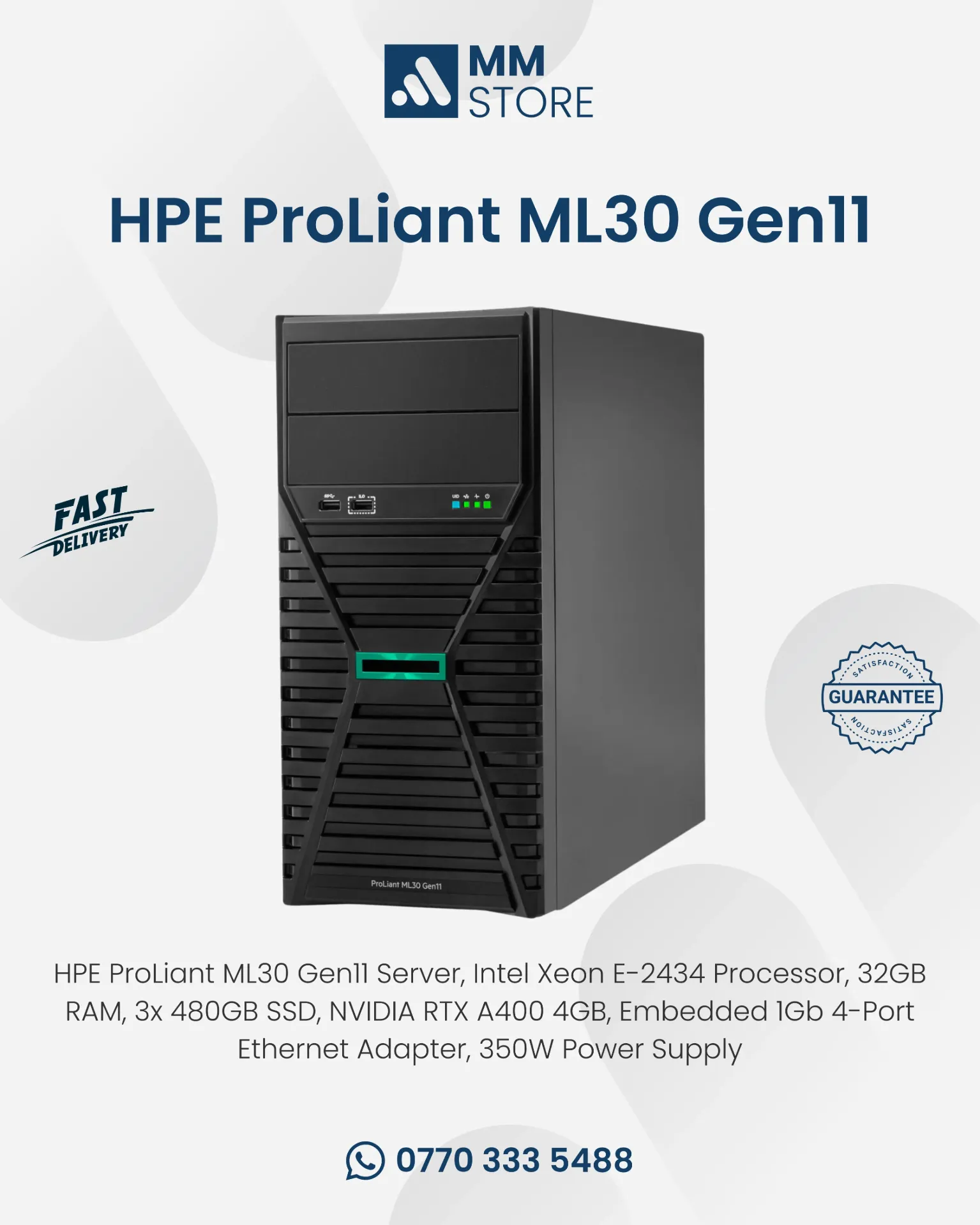 HPE ProLiant ML30 Gen11 Server, Intel Xeon E-2434 Processor, 32GB RAM, 3x 480GB SSD, NVIDIA RTX A400 4GB, Embedded 1Gb 4-Port Ethernet Adapter, 350W Power Supply, Black