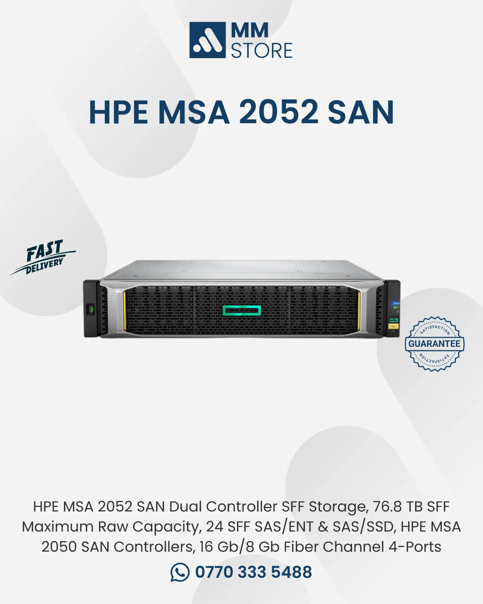 HPE MSA 2052 SAN Dual Controller SFF Storage, 76.8 TB SFF Maximum Raw Capacity, 24 SFF SAS/ENT & SAS/SSD, HPE MSA 2050 SAN Controllers, 16 Gb/8 Gb Fiber Channel 4-Ports Per Controller